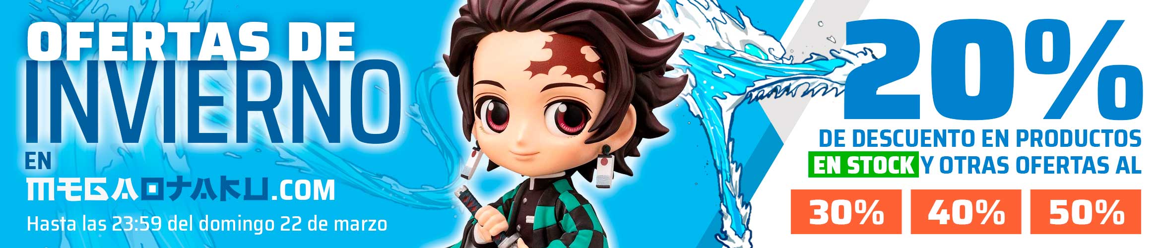 ¡Llegan las OFERTAS DE INVIERNO a MegaOtaku.com! ¡Descuentos del 20% en figuras en stock hasta el domingo 22 de marzo! ¡Y aprovecha nuestro outlet al 30%-50%!